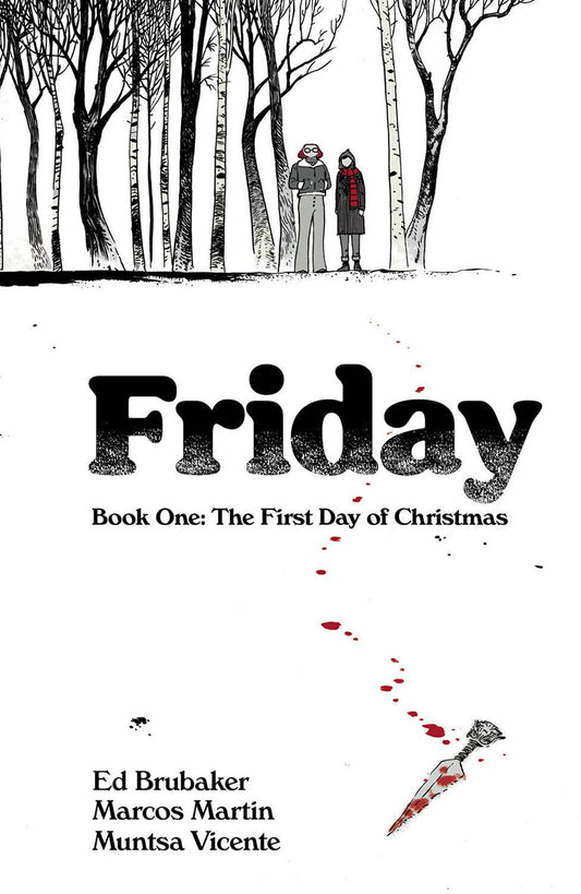 Friday (Trade Paperback) Vol. 01 The First Day of Christmas